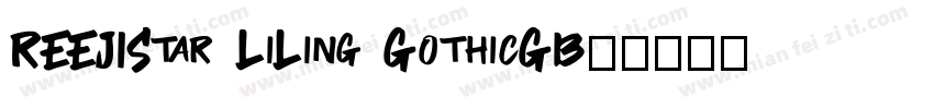 REEJIStar LiLing GothicGB字体转换